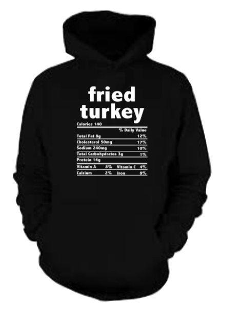Fried Turkey Hoodie (Unisex M/W)